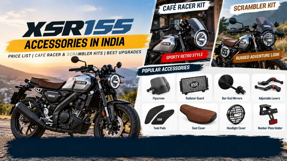 Yamaha XSR 155 Accessories in India 2026: Price, Custom Kits & Best Upgrades